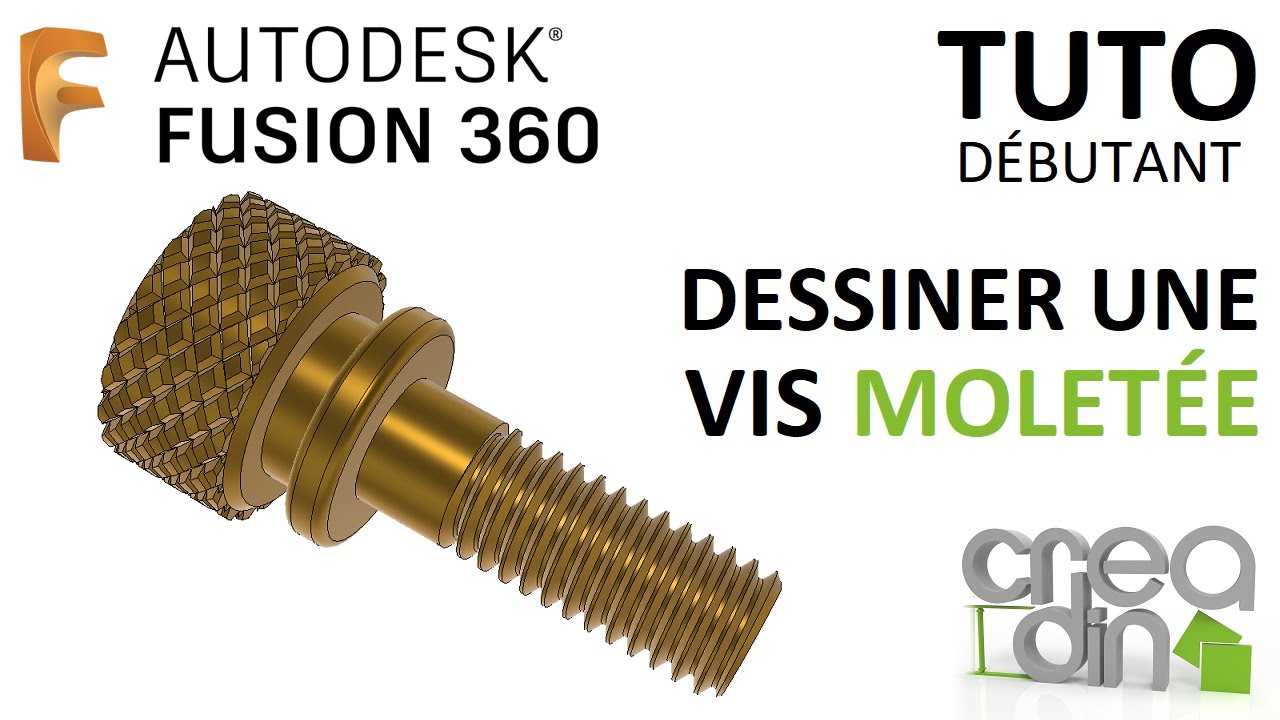 [TUTO DEBUTANT] - Dessiner une vis moletée sur FUSION 360 - YouTube