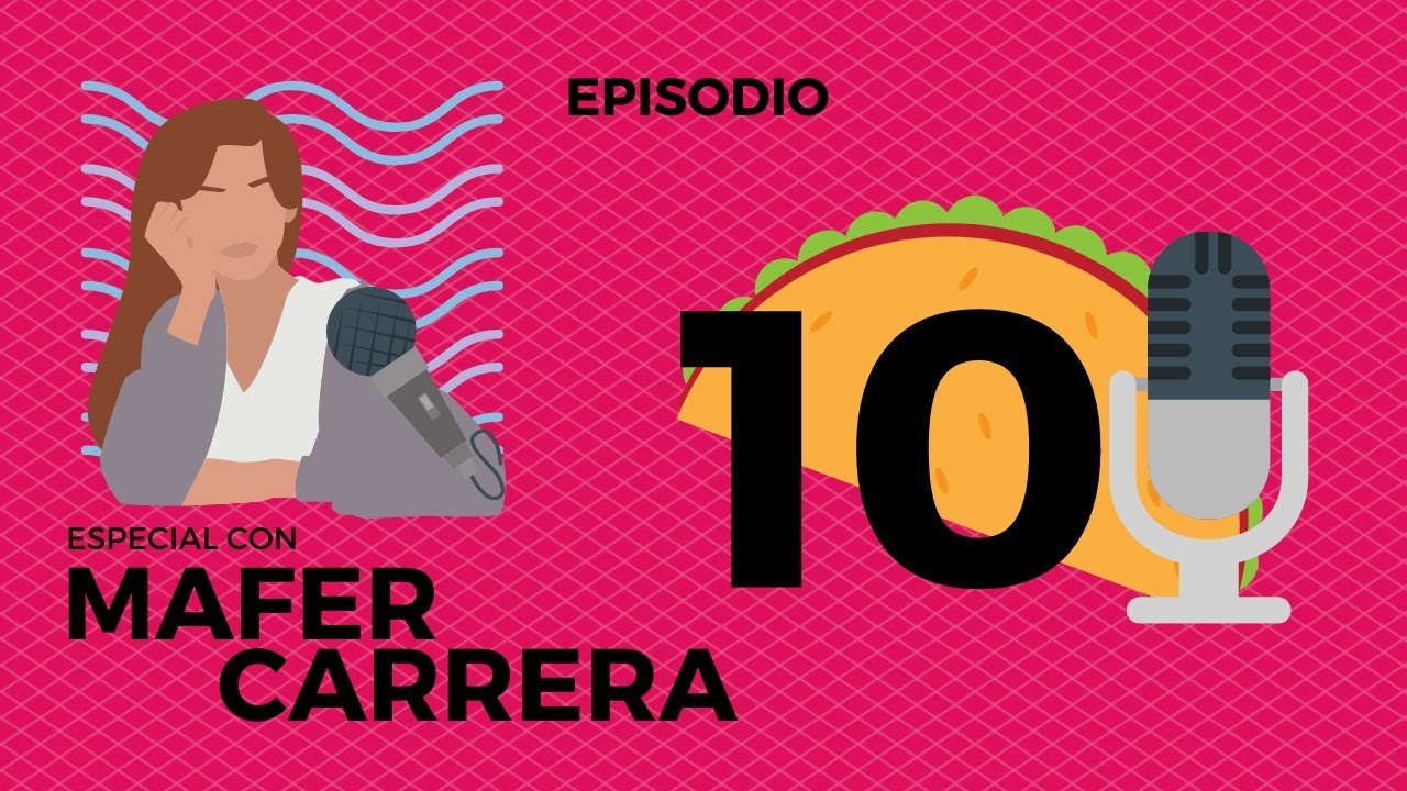 Especial con MaFer Carrera