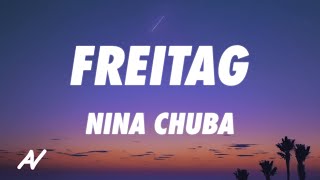 Nina Chuba - Freitag (Lyrics) Resimi