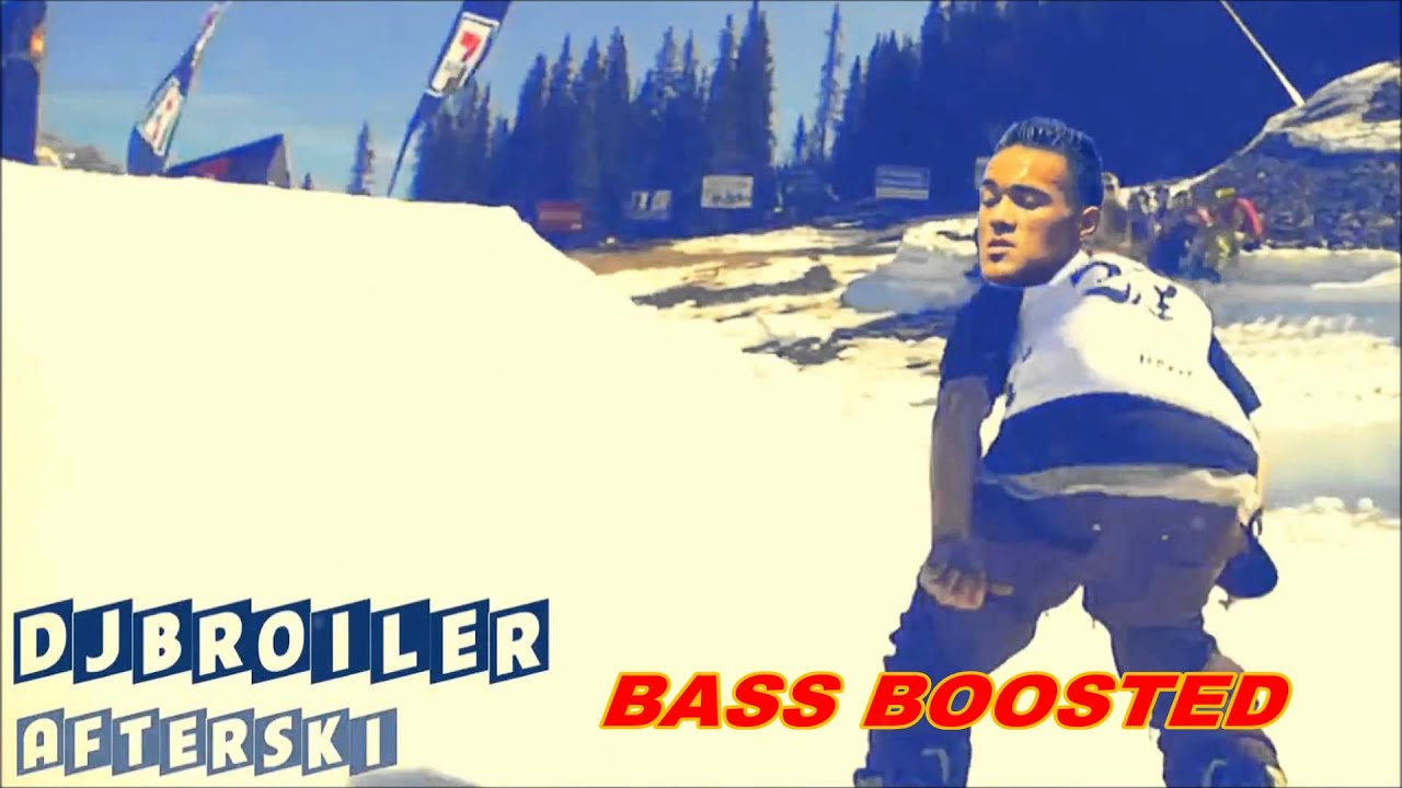 DJ Broiler - Afterski (BASS BOOSTED) DJ Broiler - Afterski (BASS BOOSTED)