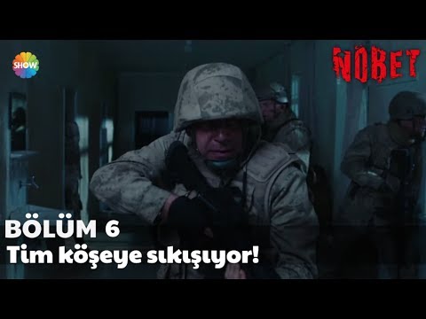 Nöbet 6. Bölüm | Tim köşeye sıkışıyor!