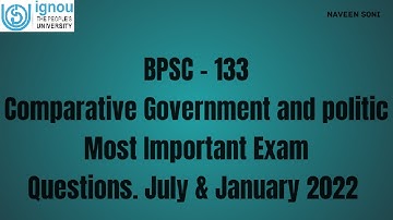 BPSC - 133 : Most Important Exam Questions. July 2022 | Comparative Government and politic