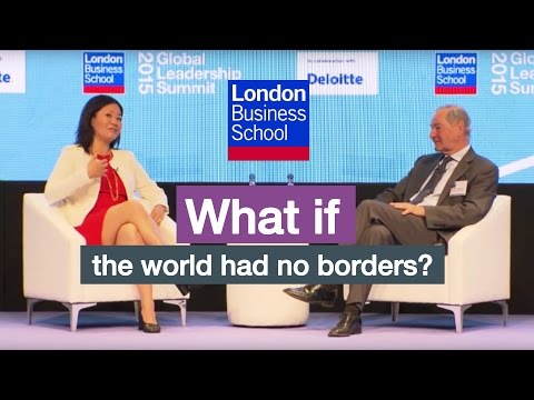 what-if-the-world-had-no-borders?-|-london-business-school