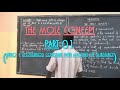 CHEMISTRY FORM THREE ;THE MOLE CONCEPT PART 1(INTRO, AVOGADROS CONSTANT WITH ZE AMOUNT OF SUBSTANCE)