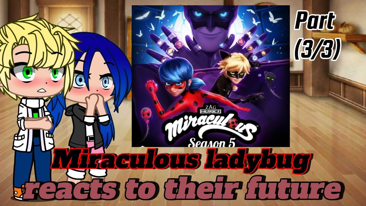 Mlb react to the future | Part(3/3) | Gacha Life | Reupload