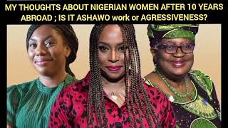 My Musing Abt Nigerian Women After 10 Years Outside Bongo