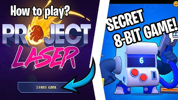 Secret 8-BIT mini game in brawl stars || Project laser || #brawlstars
