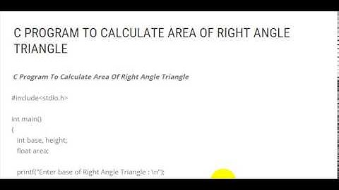 C PROGRAM TO CALCULATE AREA OF RIGHT ANGLE TRIANGLE