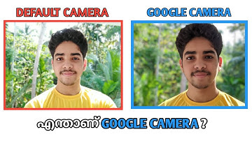 Google camera Malayalam | What Is Google camera Malayalam | Technical browser