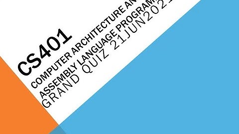 CS401Computer Architecture & Assembly Language Programming