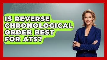 Is Reverse Chronological Order Best For ATS? - Job Success Network