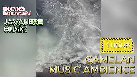 1 Hour full WEDDING GAMELAN INSTRUMENTAL - JAVANESE GAMELAN ambience #gamelan #indonesia