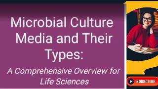 Microbial Culture Media:Definition, Categorization, Types, Applications