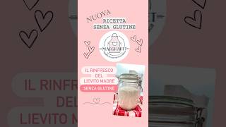 #lievitomadre #senzaglutine #sourdough #perte #ricettesenzaglutine #celiachia #glutenfree