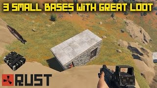 Rust Raid | 3 Small Bases with Great Loot!