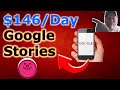 Earn Money $146/Day From Google Top Stories (make money online 2022)