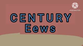 Century Eews Er