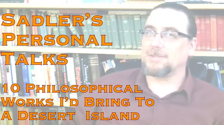 10 Philosophical Works I'd Bring To A Desert Island