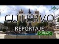 CUTERVO - Reportaje