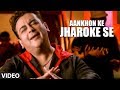 Aankhon Ke Jharoke Se (Full video Song) - Adnan Sami 