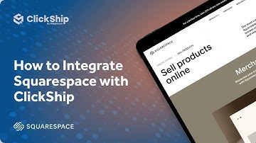 How to Integrate Squarespace with ClickShip
