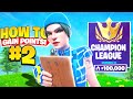How To Gain Thousands Of Arena Points Consistently! (Fortnite Arena Tips!) (123,000 Arena Points!)#2