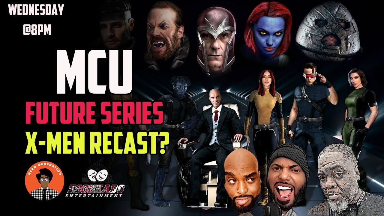 MCU Future Series X MEN Recast/Reboot? There Is Always a New Beginning