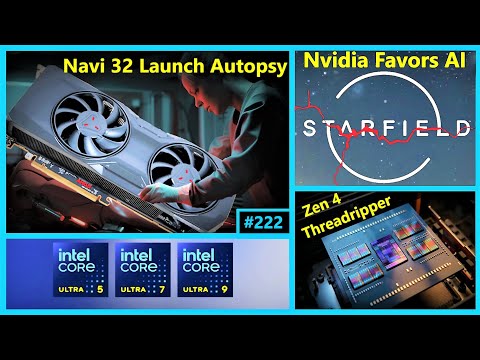 Navi 32 Launch Autopsy, Nvidia Starfield Drivers, Intel 14th Gen, Threadripper | Broken Silicon 222