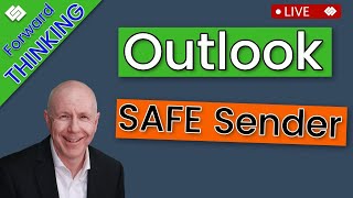 How to Manage your Outlook Safe Sender List