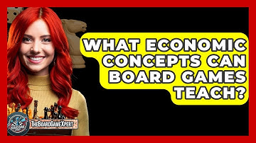 What Economic Concepts Can Board Games Teach? - The Board Game Xpert