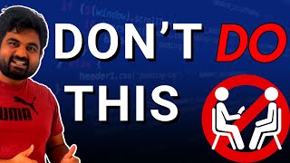 10 Things you MUST avoid in Technical Interview