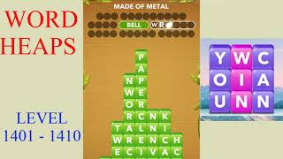 Word Heaps Level 1401 - 1410 | All Answers | Walkthrough