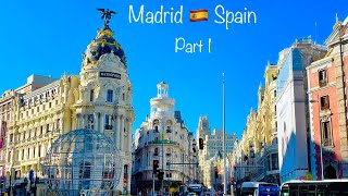 Madrid, Spain Part 1 | A Walk through the Gran Vía - A heaven for architecture and shopping lovers