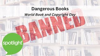 Dangerous Books | World Book and Copyright Day | practice English with Spotlight