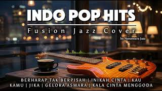  Pop Indonesian Jazz Cover Version   Santai Dan Berkelas 