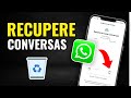 Recuperar Conversas Apagadas do WhatsApp (Versão Atualizada)