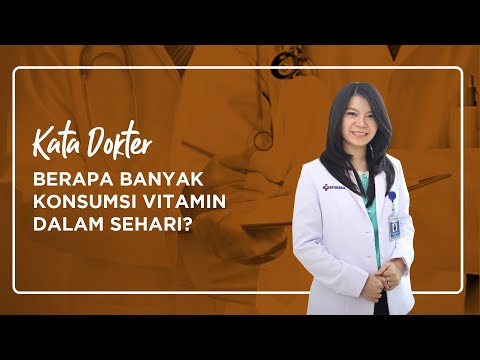 Video: Berapa banyak vitamin B yang harus saya konsumsi sehari?