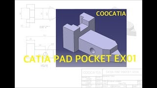 CATIA Part Design Pad Pocket Exercise 01