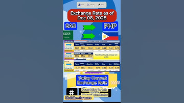 SAR to PHP exchange rate as of Dec 08, 2025. #exchangerate #saudiriyalrate #ofw #guide