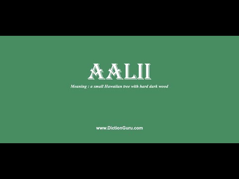 aalii: How to pronounce aalii with Phonetic and Examples