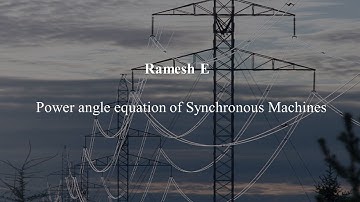 PSA1 M5 L2 Power angle equation of Synchronous Machines