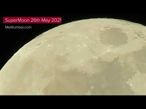 Super Moon Mumbai - 26th May 2021
