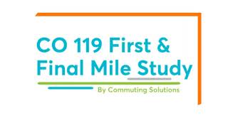 CO 119 First and Final Mile Study