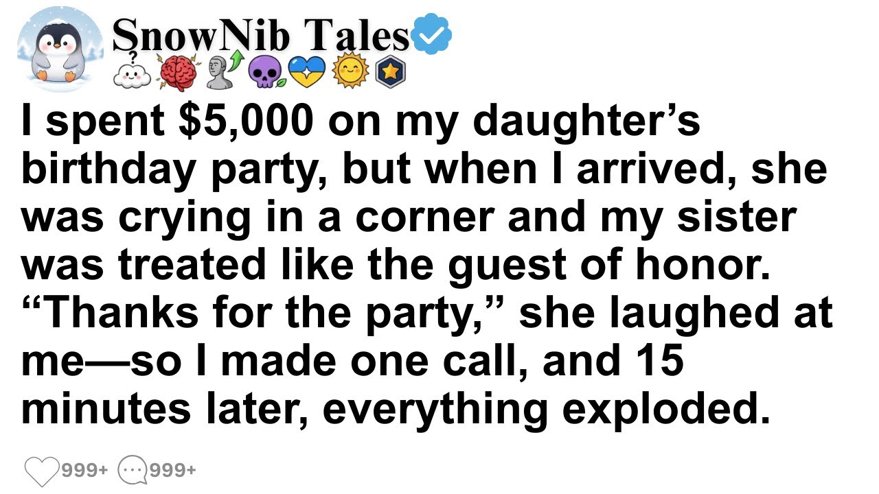 I spent $5,000 on my daughter’s birthday party, but when I arrived, she was crying in a corner and..