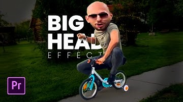 BIG HEAD Effect in Premiere Pro