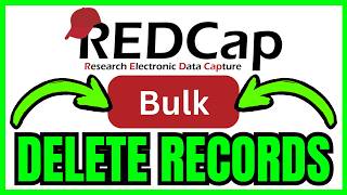 How To BULK DELETE RECORDS In REDCap (QUICK & EASY) 2026