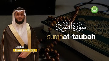 Tadabbur Surah At-Taubah سورة التوبة - Syeikh Hani Ar-Rifa'i | Tadabbur Daily