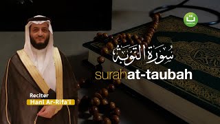 Tadabbur Surah At-Taubah سورة التوبة - Syeikh Hani Ar-Rifa'i