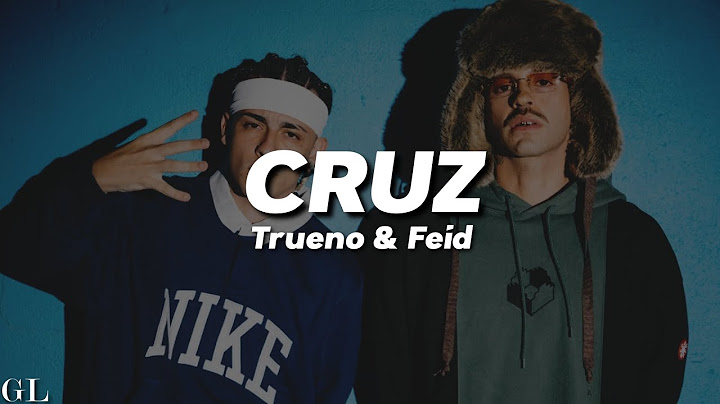 Trueno, Feid - CRUZ (Letra)