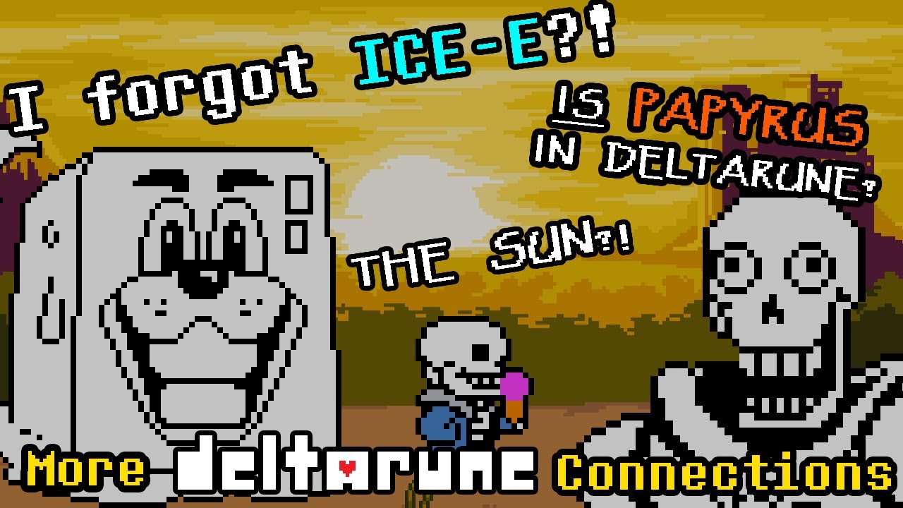 the-sans-ice-e-conspiracy-and-deltarune-papyrus-mysteries-theory